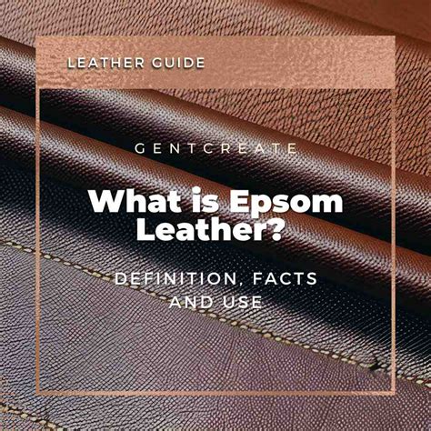 what makes epsom leather.